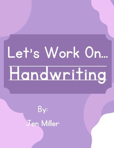 Let's Work On Handwriting