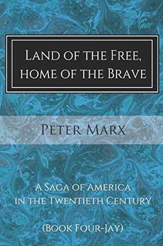 Land of the Free, Home of the Brave A Saga of America in the Twentieth Century