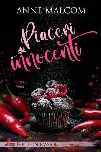 Piaceri innocenti: (Follie in Passion) (Jupiter tides) (Italian Edition)