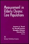 Measurement in Elderly Chronic Care Populations