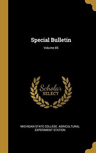 Special Bulletin; Volume 85