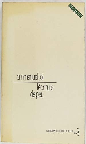 L'écriture de peu (Collection Gramma) (French Edition)