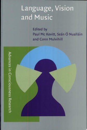 Language, Vision, and Music Selected Papers from the 8th International Workshop on the Cognitive Science of Natural Language Processing, Galway, Ireland, 1999