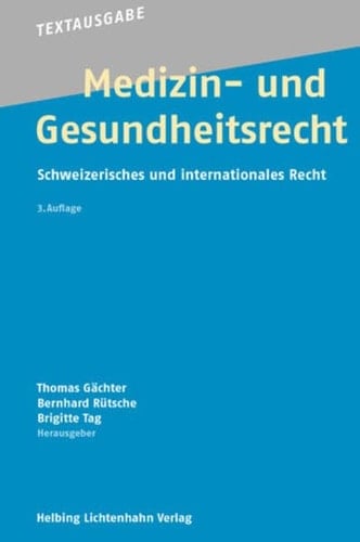 Medizin- und Gesundheitsrecht Textausgabe