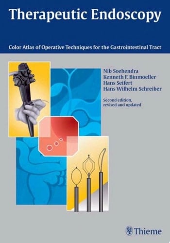 Therapeutic Endoscopy Color Atlas of Operative Techniques for the Gastrointestinal Tract