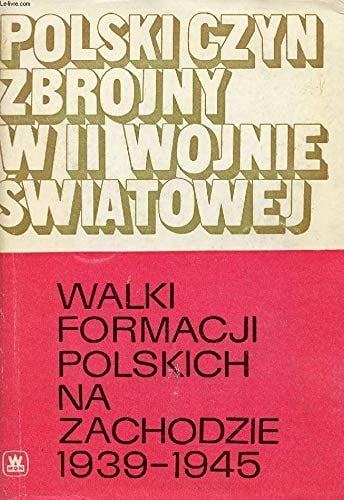 Walki formacji polskich na Zachodzie, 1939-1945