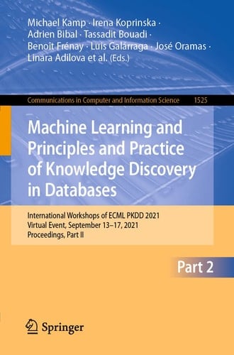 Machine Learning and Principles and Practice of Knowledge Discovery in Databases International Workshops of ECML PKDD 2021, Virtual Event, September 13-17, 2021, Proceedings, Part II