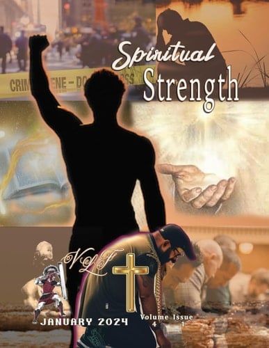 VLF Inspired - Volume 4 - Issue 1: Spiritual Strength