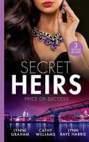 Secret Heirs : Price of Success: The Secrets She Carried / the Secret Sinclair / the Change in Di Navarra's Plan