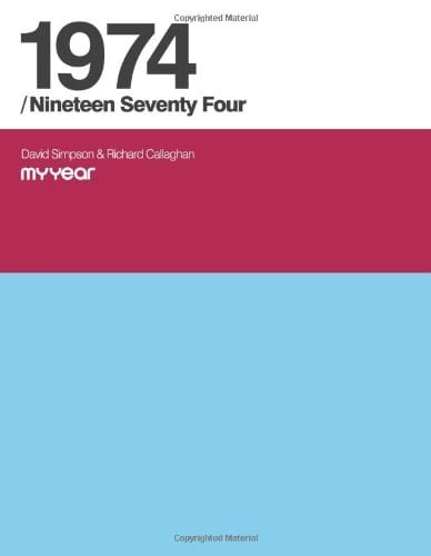 1974/Nineteen Seventy Four