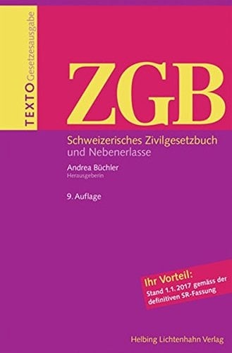 ZGB : Schweizerisches Zivilgesetzbuch und Nebenerlasse