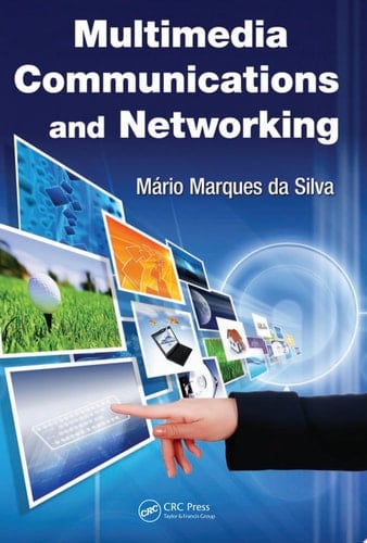 Multimedia Communications and Networking