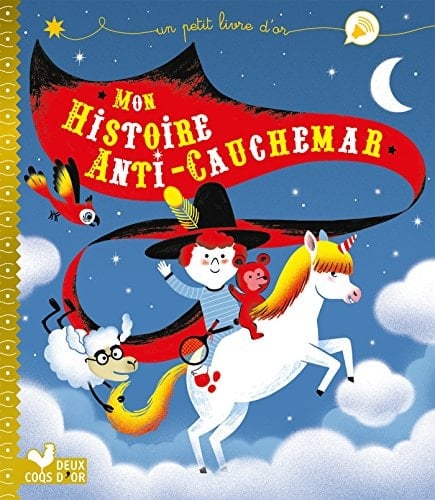 Mon histoire anti-cauchemar