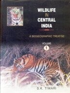 Wildlife in Central India: Wildlife sanctuaries and national parks of Chhattisgarh
