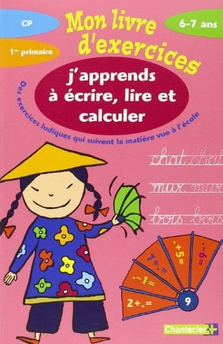mon livre d'exercices ; j'apprends à écrire, lire et calculer ; cp