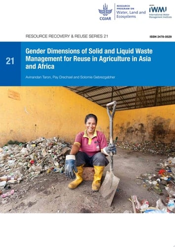 Gender dimensions of solid and liquid waste management for reuse in agriculture in Asia and Africa