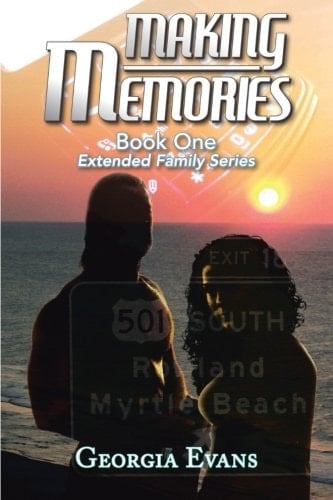 Making Memories Book One Extended Family Series