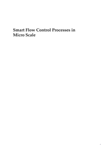 Smart Flow Control Processes in Micro Scale