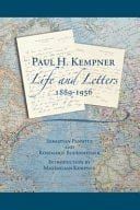 Paul H. Kempner 1889-1956 Life and Letters