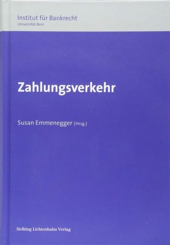 Zahlungsverkehr SBT 2018 - Schweizerische Bankrechtstagung 2018