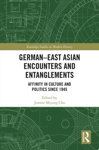 German-East Asian Encounters and Entanglements