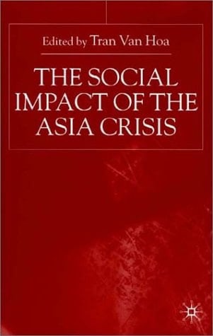 The Social Impact of the Asia Crisis