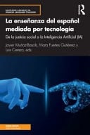 La enseñanza del español mediada por tecnología de la justicia social a la inteligencia artificial (IA)