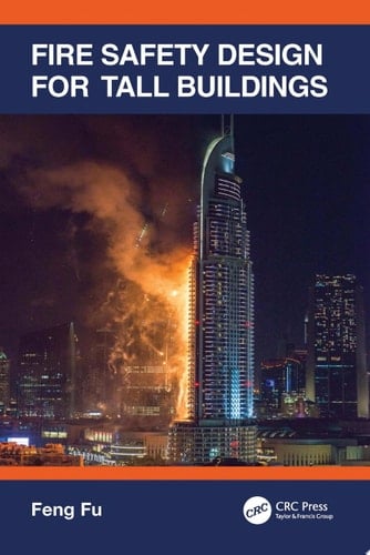 Fire Safety Design for Tall Buildings