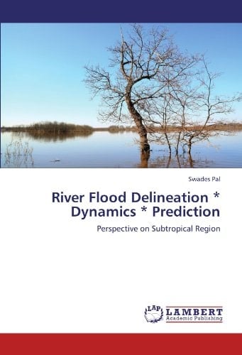River Flood Delineation * Dynamics * Prediction