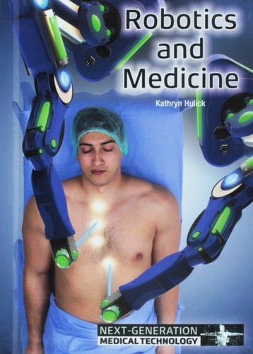 Robotics and Medicine