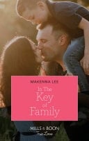 In The Key Of Family (Home to Oak Hollow, Book 2) (Mills & Boon True Love)