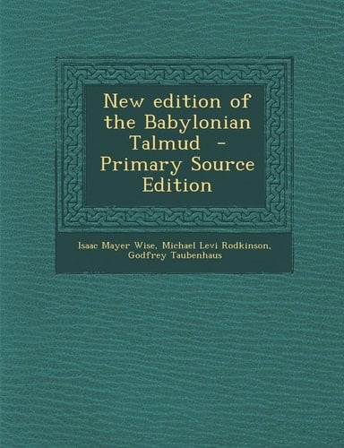 New Edition of the Babylonian Talmud - Primary Source Edition