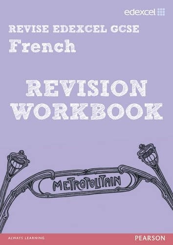 Revise Edexcel: GCSE French Revision Workbook - Print and Digital Pack