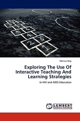 Exploring The Use Of Interactive Teaching And Learning Strategies