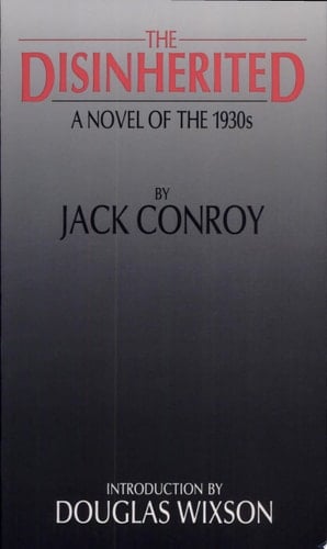 The Disinherited A Novel of the 1930s
