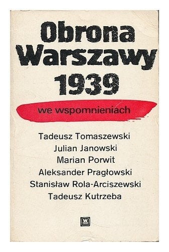 Obrona Warszawy 1939 we wspomnieniach (Polish Edition)