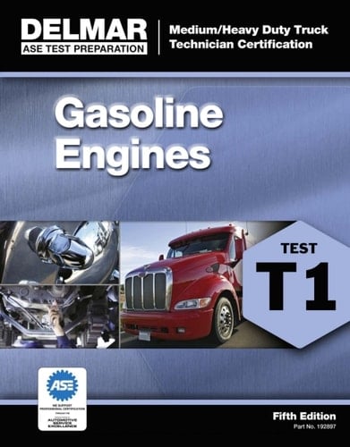 ASE Test Preparation - T1 Gasoline Engines