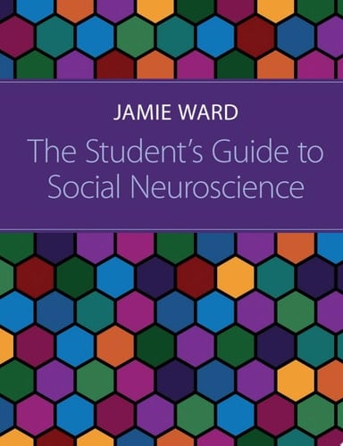 The Student's Guide to Social Neuroscience