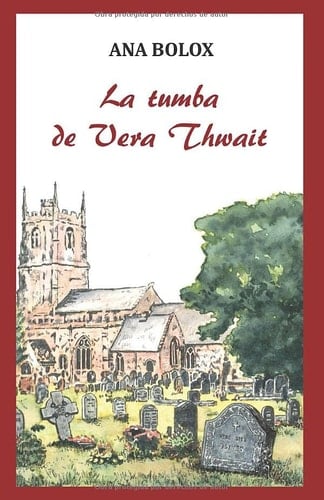 La Tumba de Vera Thwait Crispin Horsfall