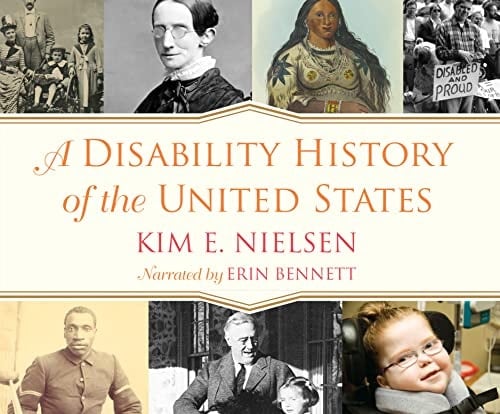 A Disability History of the United States (ReVisioning American History, 2)