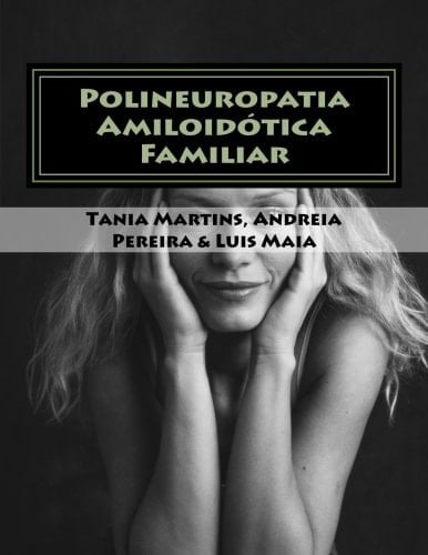 Polineuropatia Amiloidótica Familiar Uma Abordagem Neuropsicológica
