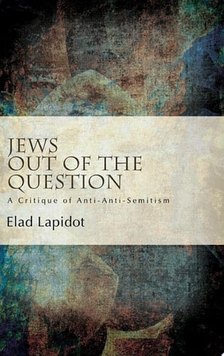 Jews Out of the Question