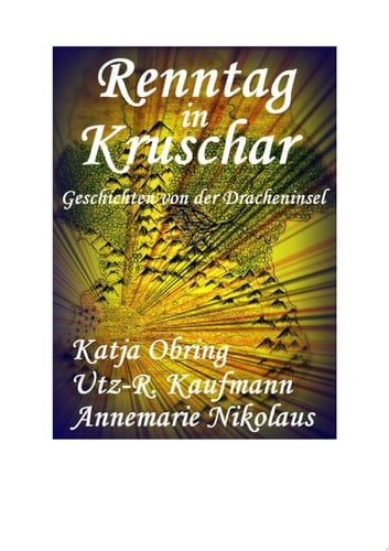Renntag in Kruschar Geschichten von der Dracheninsel