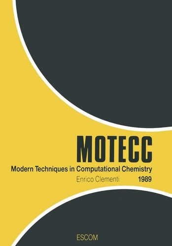 Modern Techniques in Computational Chemistry: MOTECCTM -89