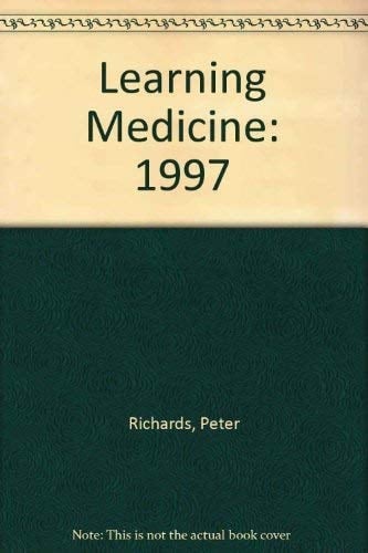 Learning Medicine, 1997