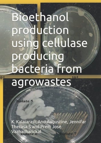 Bioethanol production using cellulase producing bacteria from agrowastes