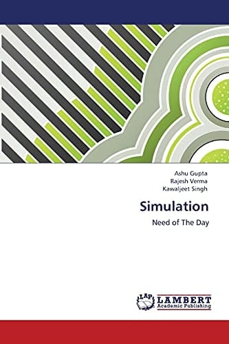 Simulation Need of The Day