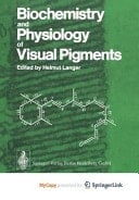 Biochemistry and Physiology of Visual Pigments Symposium Held at Institut für Tierphysiologie, Ruhr-Universität Bochum/W. Germany, August 27–30, 1972