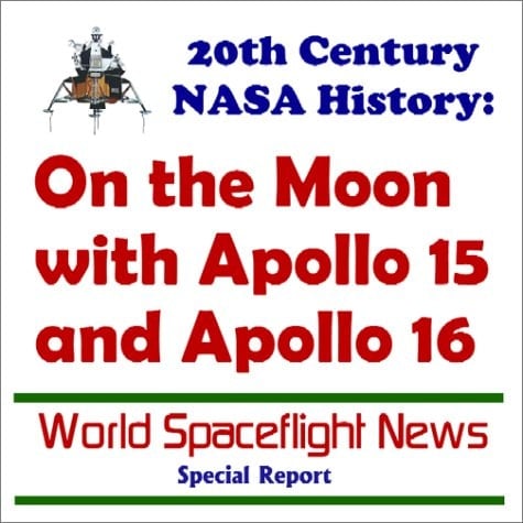 20th Century NASA History On the Moon with Apollo 15 and Apollo 16
