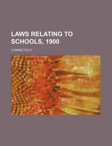 Laws relating to schools, 1900